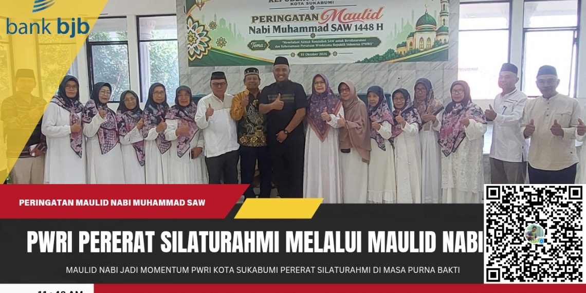 Maulid Nabi Jadi Momentum PWRI Kota Sukabumi Pererat Silaturahmi di Masa Purna Bakti